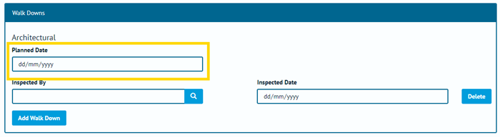 Figure 2. Handover Walk Down Edit Section with Planned Date Highlighted